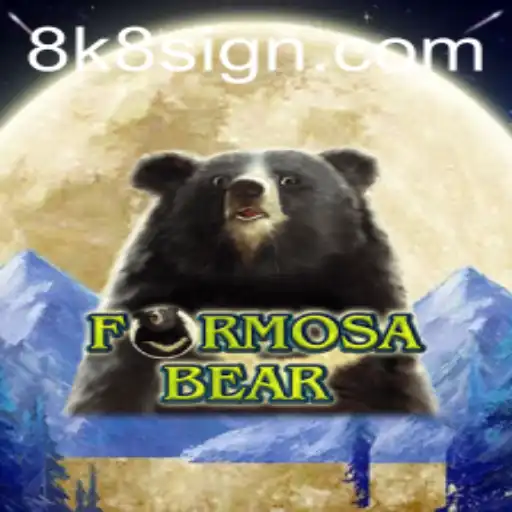 FormosaBear: A New Adventure Awaits with 8k8